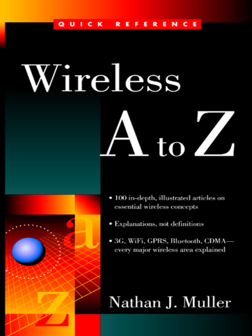 Title details for Wireless A to Z by Nathan J. Muller - Available
